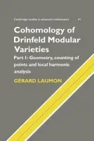 Cohomology of Drinfeld Modular Varieties, Part 1, Geometry, Counting of Points and Local Harmonic Analysis - Laumon, Gerard (Universite de Paris XI)