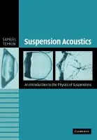 Suspension Acoustics - Temkin, Samuel (Rutgers University, New Jersey)