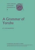 Grammar of Yoruba - Bamgbose, Ayo
