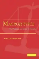 Macrojustice - Kolm, Serge-Christophe (Ecole des Hautes Etudes en Sciences Sociales, Paris)