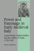 Power and Patronage in Early Medieval Italy - Costambeys, Marios (University of Liverpool)