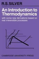 Introduction to Thermodynamics - Silver, R. S. (University of Glasgow)