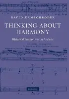 Thinking about Harmony - Damschroder, David (University of Minnesota)