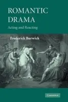Romantic Drama - Burwick, Frederick (University of California, Los Angeles)