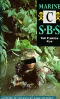 Marine C: The Florida Run - Monnery, David