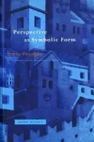 Perspective as Symbolic Form - Erwin Panofsky