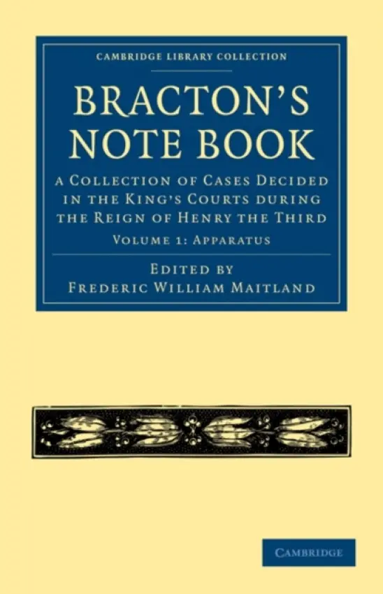 Bracton's Note Book - Bracton, Henry de