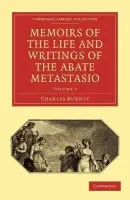 Memoirs of the Life and Writings of the Abate Metastasio - Burney, Charles a Metastasio, Pietro