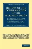 History of the Condemnation of the Patriarch Nicon - Ligarides, Paisius