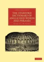 Stanford Dictionary of Anglicised Words and Phrases