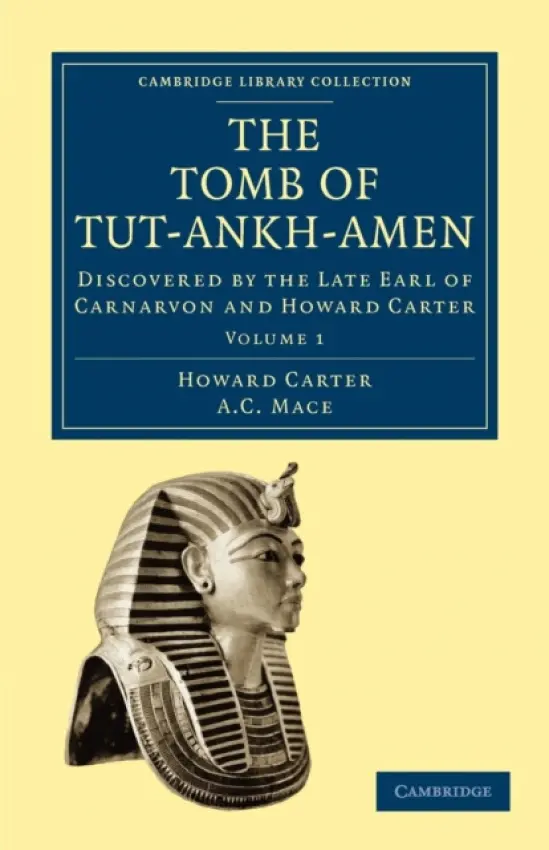 Tomb of Tut-Ankh-Amen - Carter, Howard a Mace, A. C.
