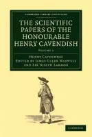Scientific Papers of the Honourable Henry Cavendish, F. R. S - Cavendish, Henry