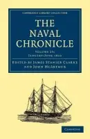 Naval Chronicle: Volume 23, January-July 1810