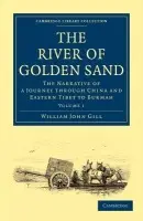 River of Golden Sand - Gill, William John a Yule, Henry