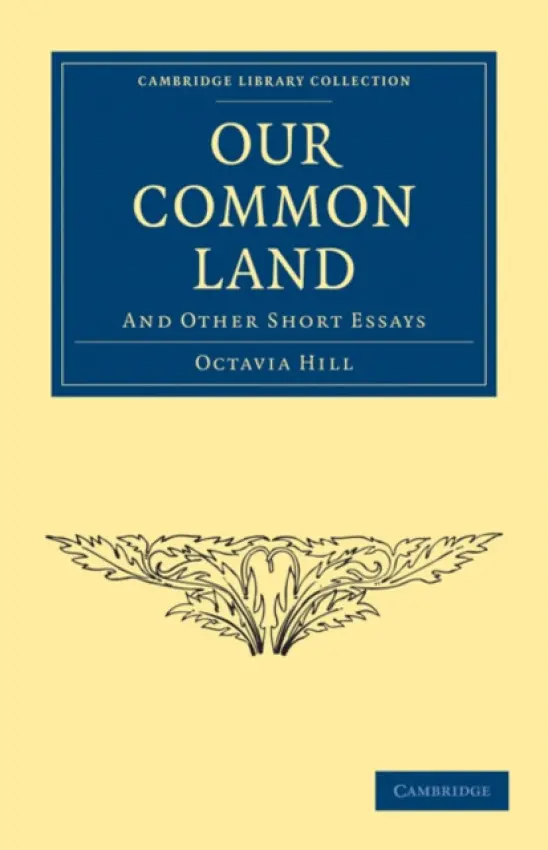 Our Common Land - Hill, Octavia