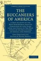 Buccaneers of America - Esquemeling, John