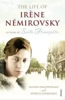 Life of Irene Nemirovsky - Philipponnat, Olivier a Lienhardt, Patrick