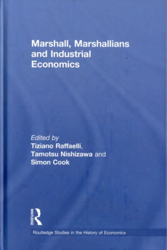 Marshall, Marshallians and Industrial Economics