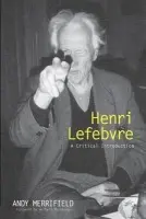 Henri Lefebvre - Merrifield, Andrew