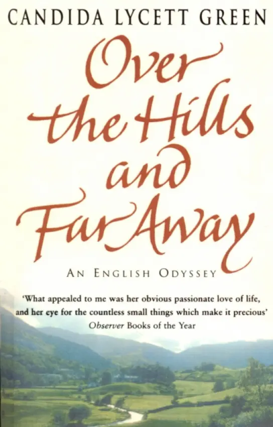 Over The Hills And Far Away - Green, Candida Lycett