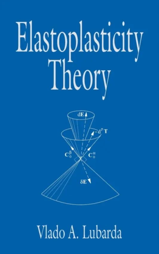 Elastoplasticity Theory - Lubarda, Vlado A.