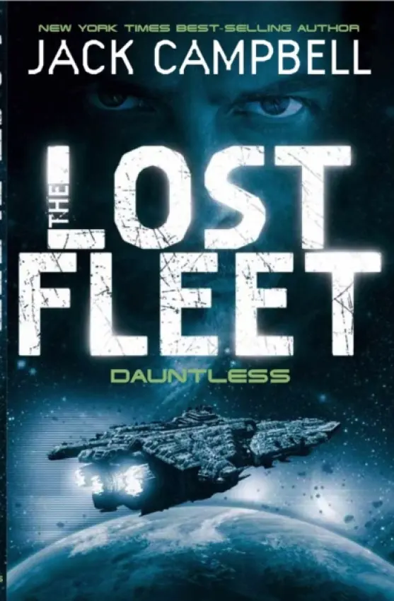 Lost Fleet - Dauntless (Book 1) - Campbell, Jack