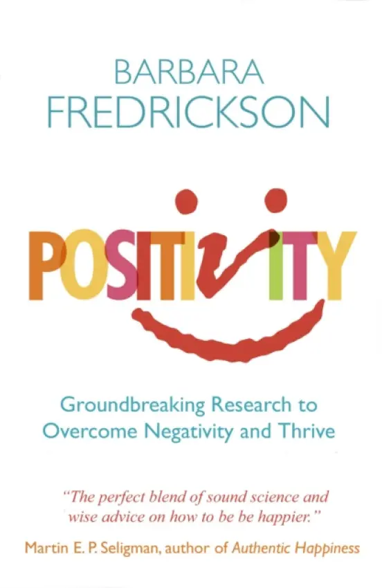 Positivity - Fredrickson, Barbara