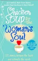 Chicken Soup for the Woman's Soul - Canfield, Jack a Shimoff, Marci