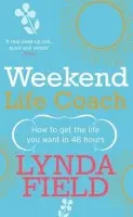 Weekend Life Coach - Field, Lynda