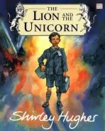 Lion And The Unicorn - Hughes, Shirley