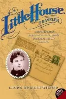 Little House Traveler - Wilder, Laura Ingalls