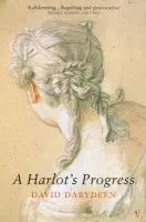 Harlot's Progress - Dabydeen, David