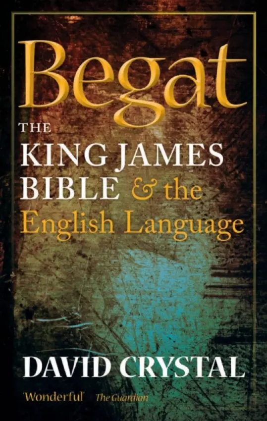 Begat - Crystal, David (University of Wales, Bangor)
