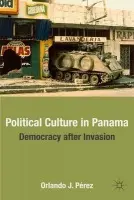 Political Culture in Panama - Perez, O.