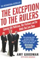 Exception To The Rulers - Goodman, Amy
