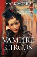 Vampire Circus - Morris, Mark