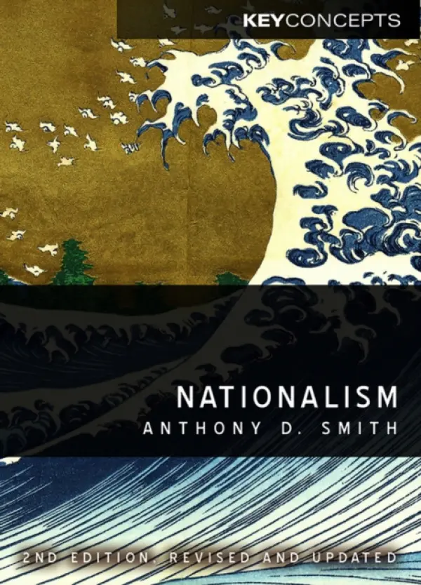 Nationalism - Smith, Anthony D. (London School of Economics)