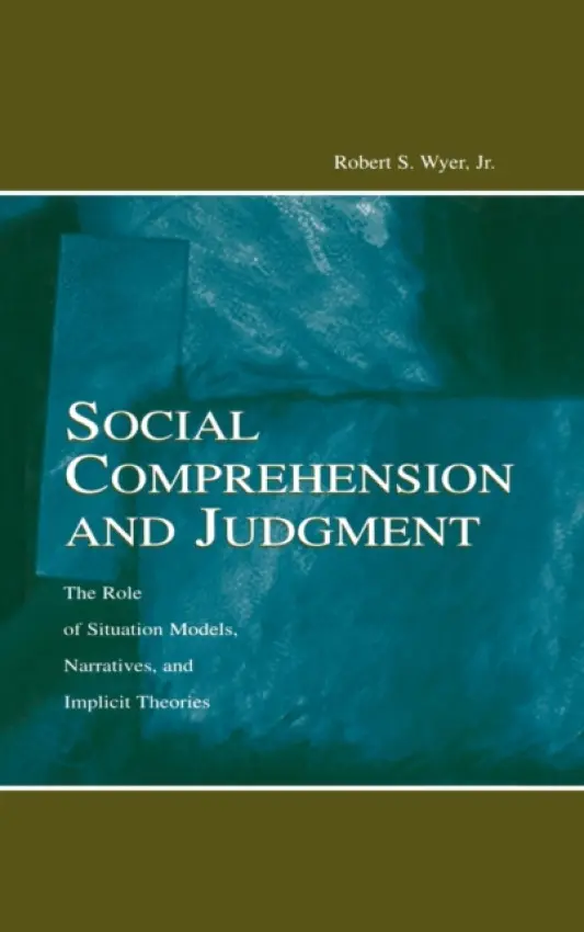 Social Comprehension and Judgment - Wyer, Jr., Robert S.