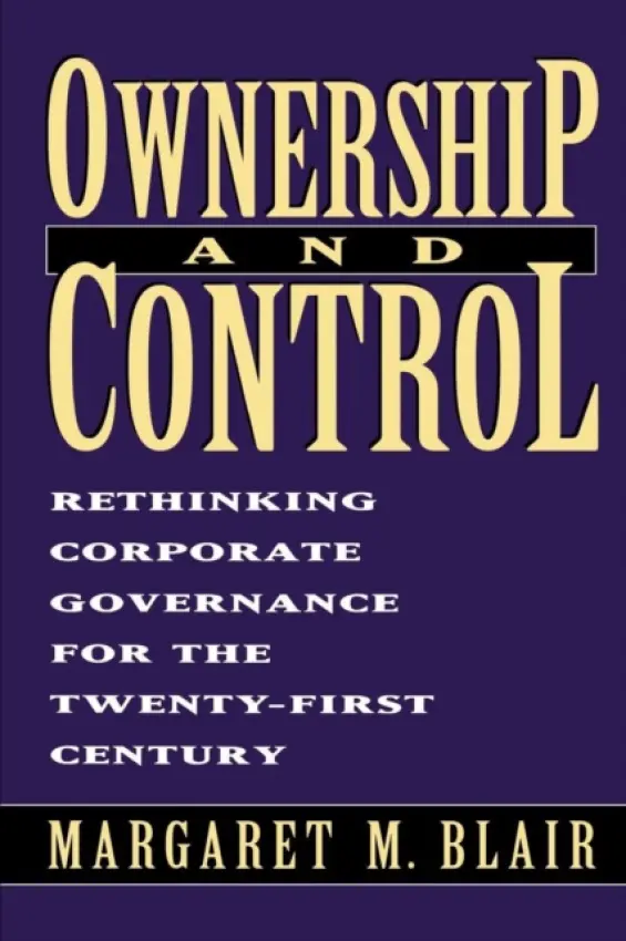 Ownership and Control - Blair, Margaret M.