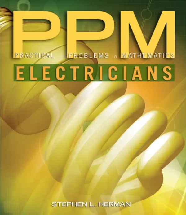 Practical Problems in Mathematics for Electricians - Herman, Stephen (Lee College (deceased))