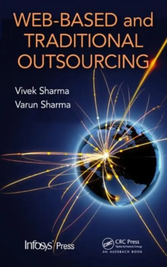 Web-Based and Traditional Outsourcing - Sharma, Vivek a Sharma, Varun a Rajasekaran, K.S.