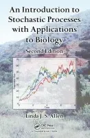 Introduction to Stochastic Processes with Applications to Biology - Allen, Linda J. S.
