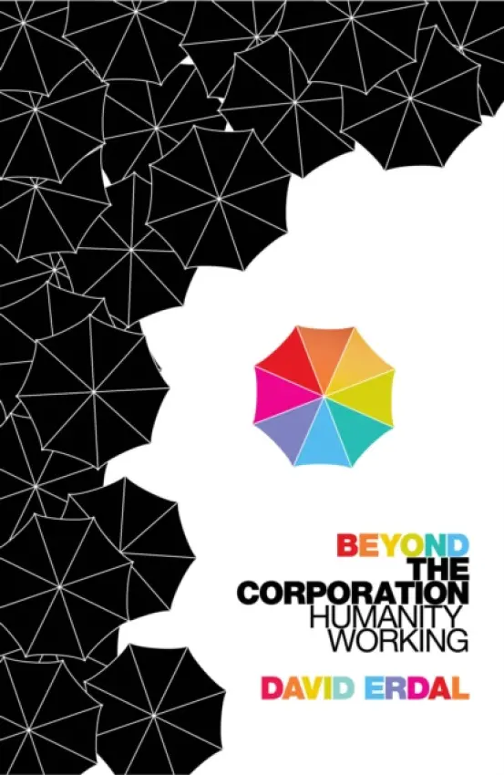 Beyond the Corporation - Erdal, David