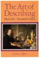 Art of Describing - Alpers, Svetlana