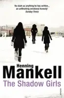 Shadow Girls - Mankell, Henning