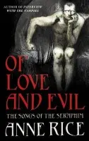 Of Love and Evil - Rice, Anne