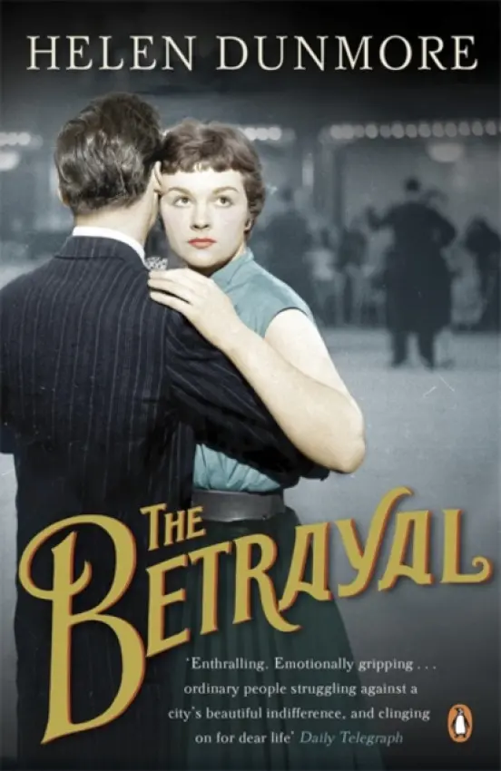 Betrayal - Dunmore, Helen