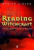 Reading Witchcraft - Gibson, Marion (University of Exeter, UK)