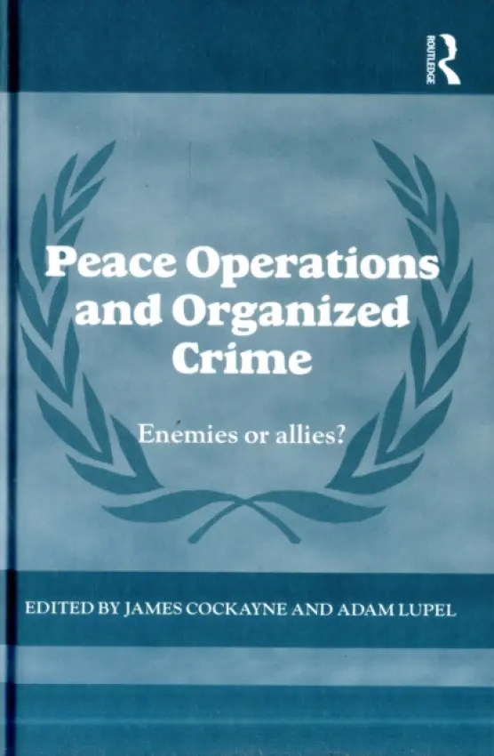 Peace Operations and Organized Crime