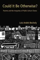 Could It Be Otherwise? - Andre-Bechely, Lois